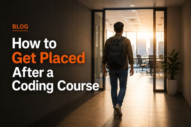 How to Get Placed After a Coding Course