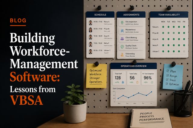 Building Workforce-Management Software: Lessons from VBSA