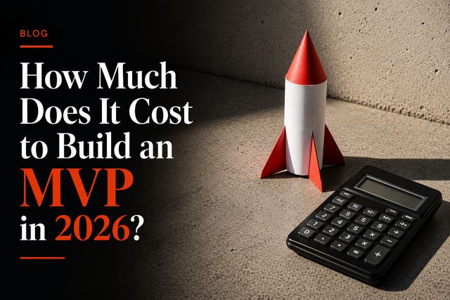 How Much Does It Cost to Build an MVP in 2026?