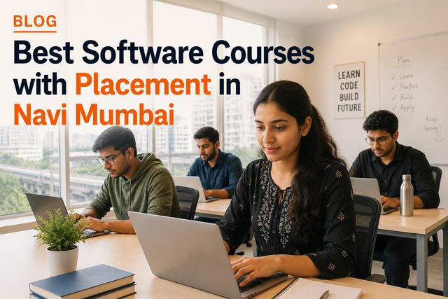 Best Software Courses with Placement in Navi Mumbai